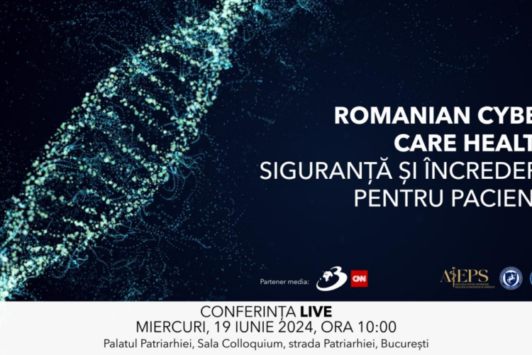 Conferința Națională „Romanian Cyber Care Health – siguranță și încredere pentru pacienți”