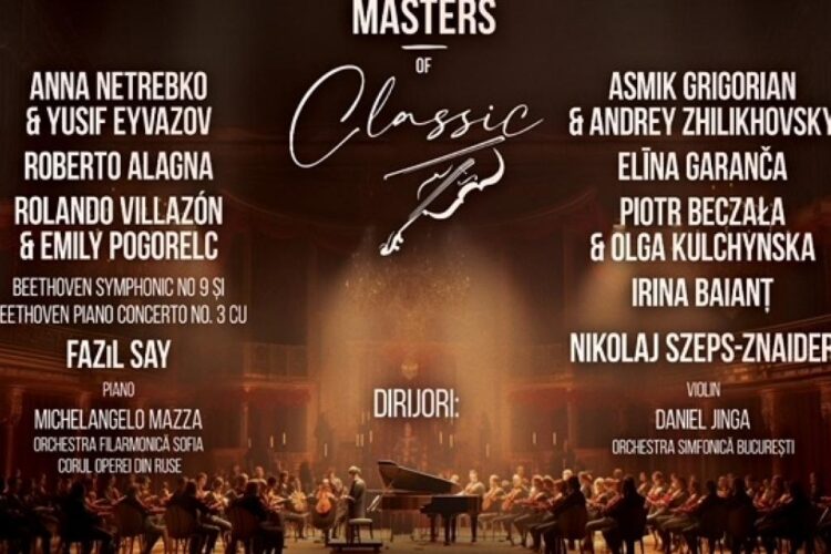Bucureștiul devine Capitala Operei. Noile nume confirmate la prima ediție Masters of Classic 2024