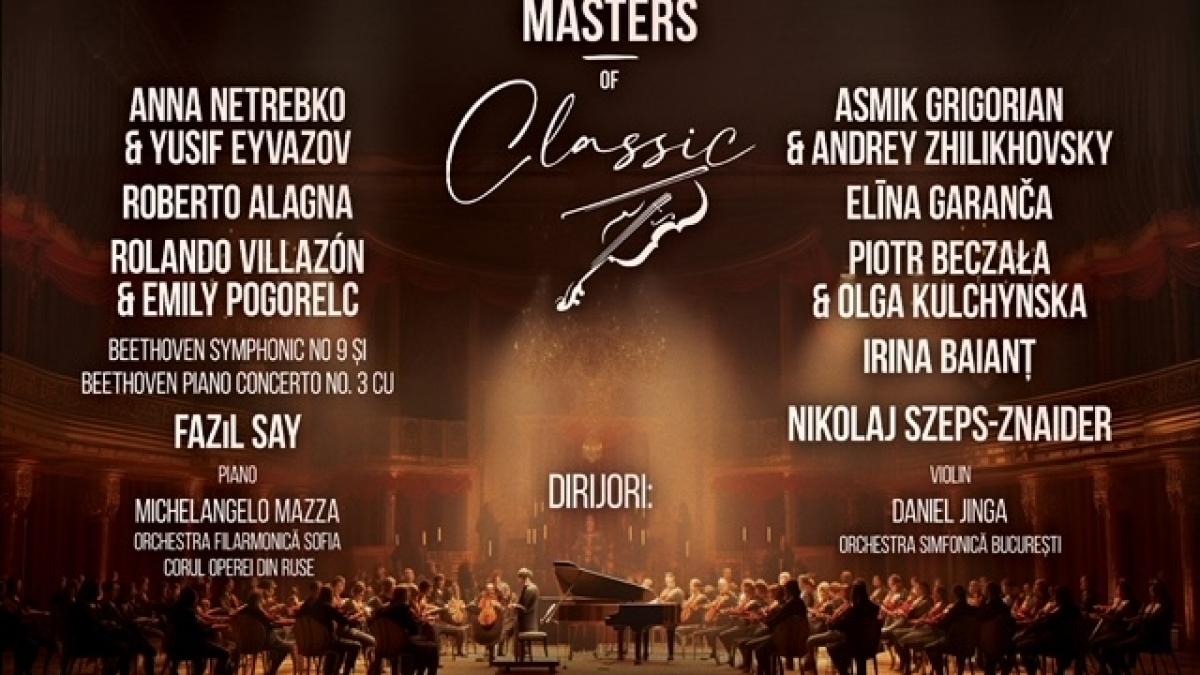 Bucureștiul devine Capitala Operei. Noile nume confirmate la prima ediție Masters of Classic 2024