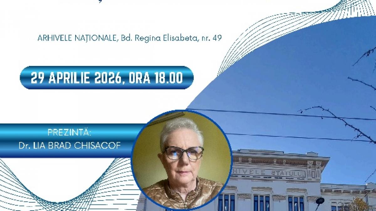 Conferința „Surprize privind istoria României din Arhivele Naționale Britanice”, susținută de dr. Lia Brad Chisacof la Arhivele Naționale ale României