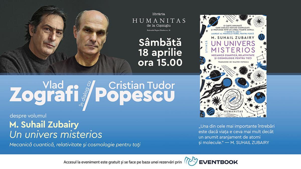 Cristian Tudor Popescu în dialog cu Vlad Zografi despre mecanică cuantică, relativitate și cosmologie