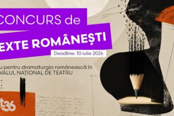 spațiu pentru dramaturgia românească în Festivalului Național de Teatru 2026