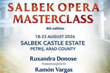 Ultimele zile de înscrieri la International Salbek Opera Masterclass 2026