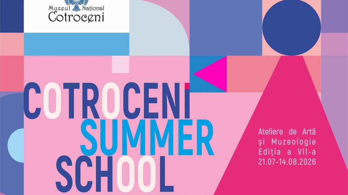 Cotroceni Summer School. Ateliere de artă și muzeologie, ediția a VII-a, Muzeul Național Cotroceni