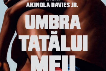 Umbra tatălui meu, câștigător al premiului BAFTA pentru Cel Mai Bun Film de Debut și selecționat în competiția oficială de la Cannes 2025, intră în cinematografele din România