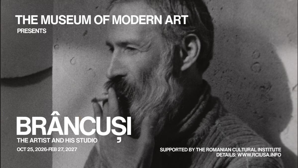 Constantin Brâncuși, celebrat printr-o expoziție de anvergură la Museum of Modern Art (MoMA), cu sprijinul Institutului Cultural Român de la New York