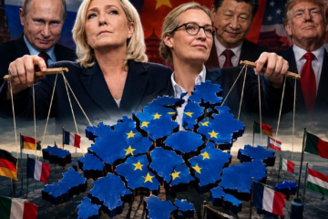 Europa, sabotată din interior. Cadoul strategic oferit de extrema dreaptă lui Putin, Xi și Trump
