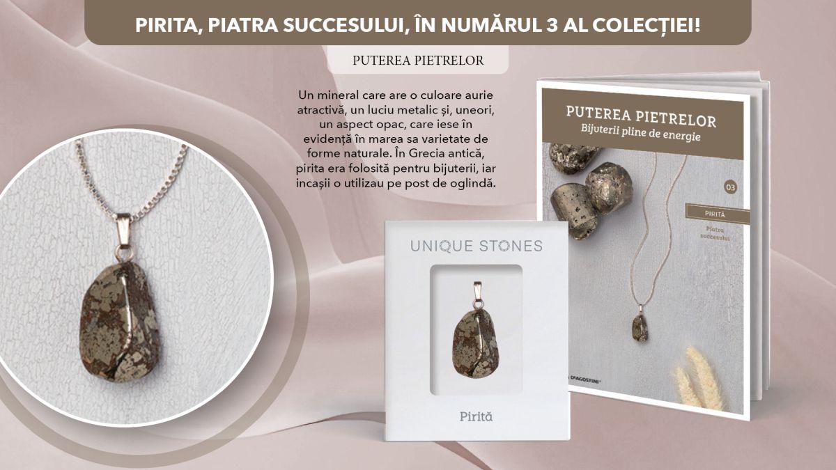 Numărul 3 al Colecției „Puterea Pietrelor” prezintă pirita. La chioșcuri, din 28 octombrie!